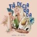 Ana Clara lança EP e música inédita “Fã Declarada” com clipe que esbanja amor e pluralidade