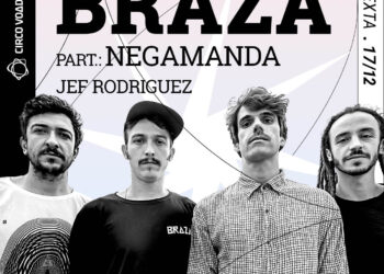 Banda Carioca Braza retornam a lona do Circo Voador em 17/12