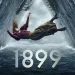 Crítica: 1899 nova série de sucesso da netflix faz sucesso silencioso