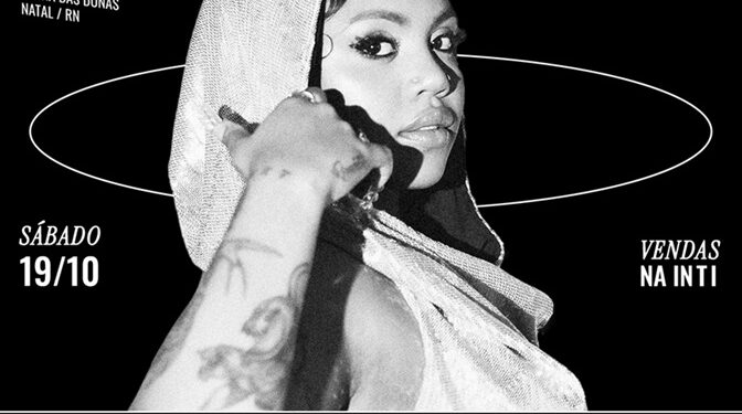 A estrela do hip hop baiano promete uma estreia inesquecível em Natal, reforçando a presença feminina no cenário musical.