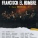 Francisco, el Hombre encerra trajetória com a turnê Despedida e promete celebração inesquecível