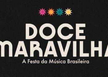 Doce Maravilha 2024 celebra a música brasileira com encontros históricos e espírito sustentável