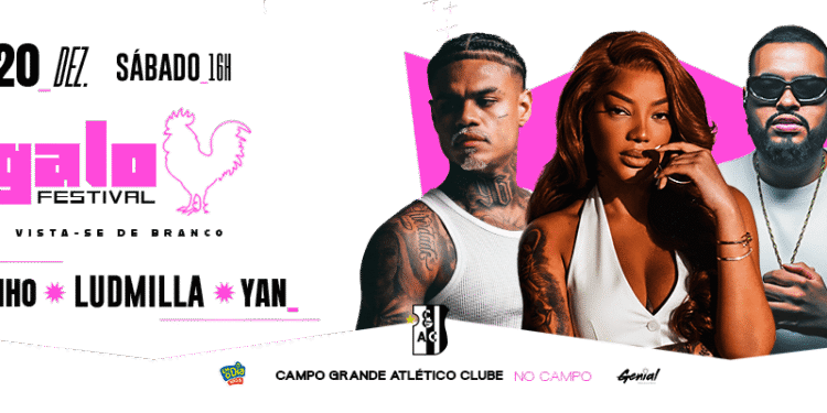 Galo Festival: Evento com Ludmilla e Cabelinho e Yan chega a 90% de Ingressos Esgotados em Campo Grande