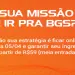 BGS: Começam as Vendas