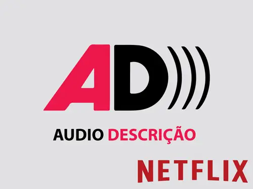 10 séries com áudio descrição na Netflix