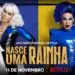 Nasce Uma Rainha, apresentada por Alexia Twister e Gloria Groove, estreia dia 11 de novembro na Netflix