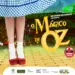 Vibra São Paulo: Com áudio descrição e Libras Apresentação do clássico “O Mágico de OZ” acontece de 18 a 20 de Fevereiro